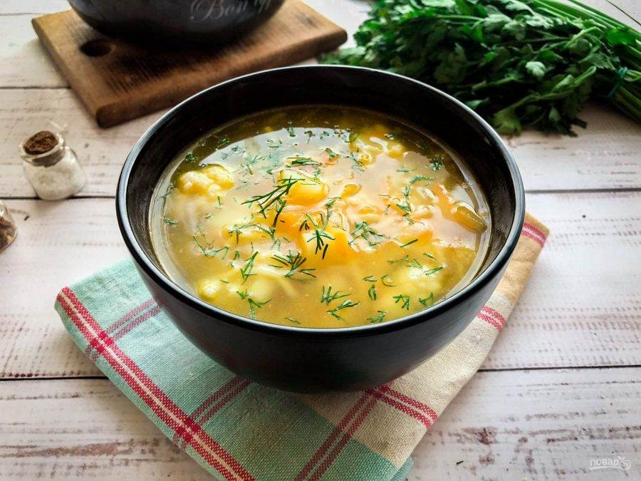 Как приготовить вермишелевый суп по пошаговому рецепту с фото